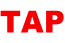 TAP